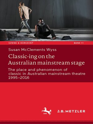 cover image of Classic-ing on the Australian Mainstream Stage